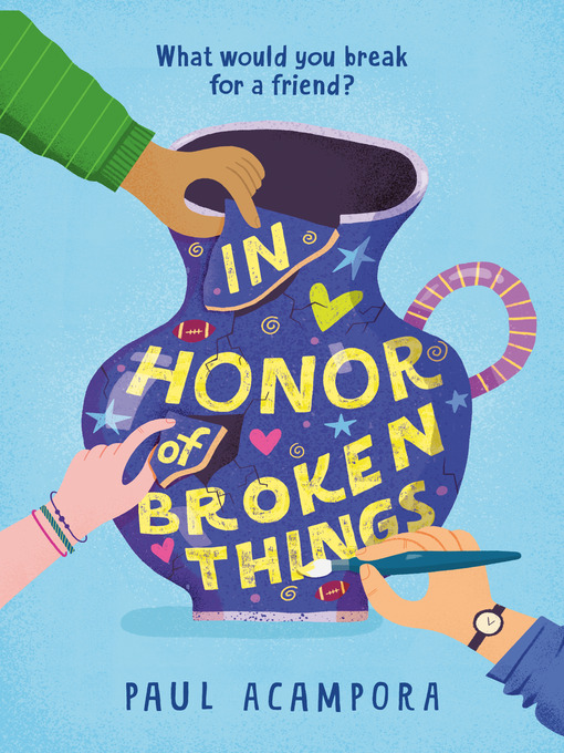 Title details for In Honor of Broken Things by Paul Acampora - Available